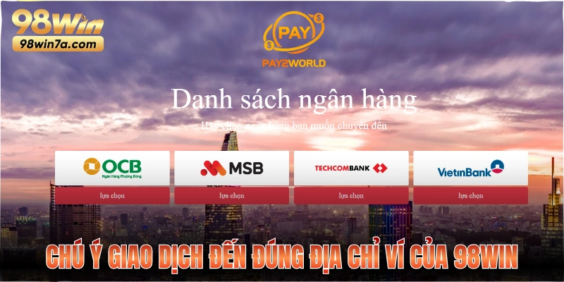Chú ý giao dịch đến đúng địa chỉ ví của 98WIN