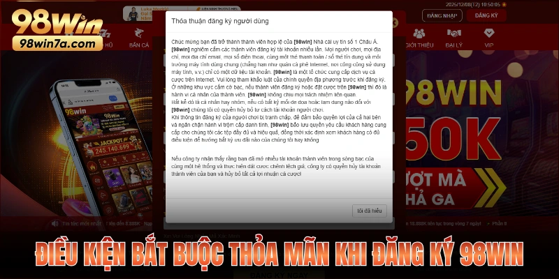 Điều kiện bắt buộc thỏa mãn khi đăng ký 98WIN