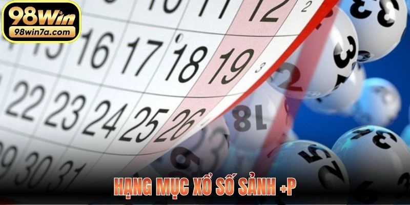 Hạng mục xổ số sảnh +P