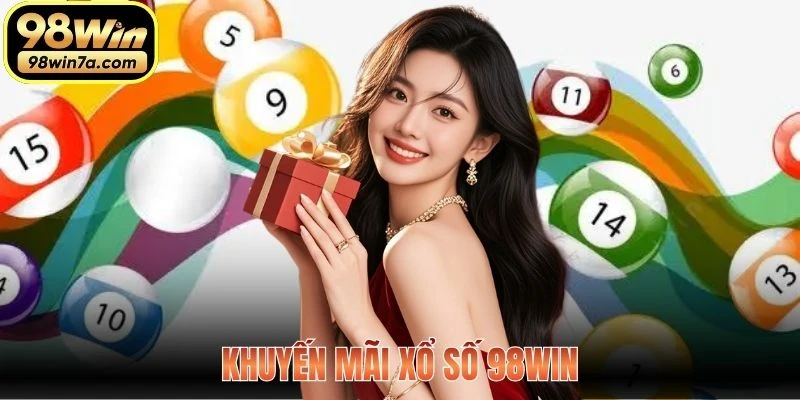 Khuyến mãi Xổ Số 98WIN