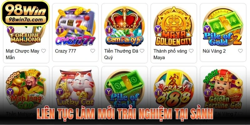 Liên tục làm mới trải nghiệm tại sảnh