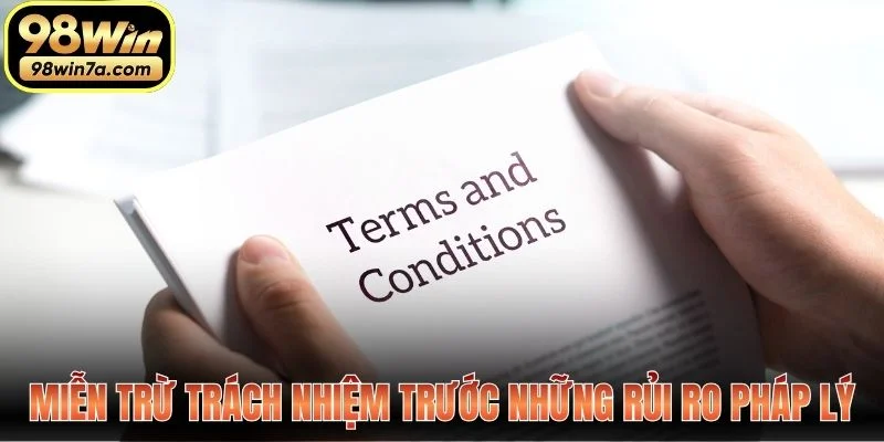 Miễn trừ trách nhiệm trước những rủi ro pháp lý