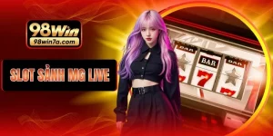 Slot Sảnh MG Live