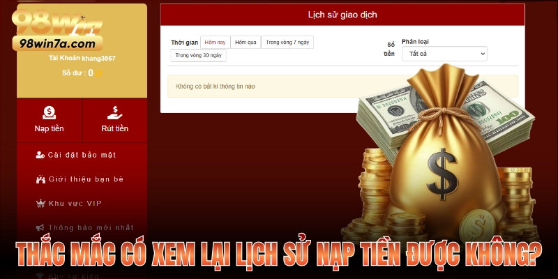 Thắc mắc có xem lại lịch sử nạp tiền được không?